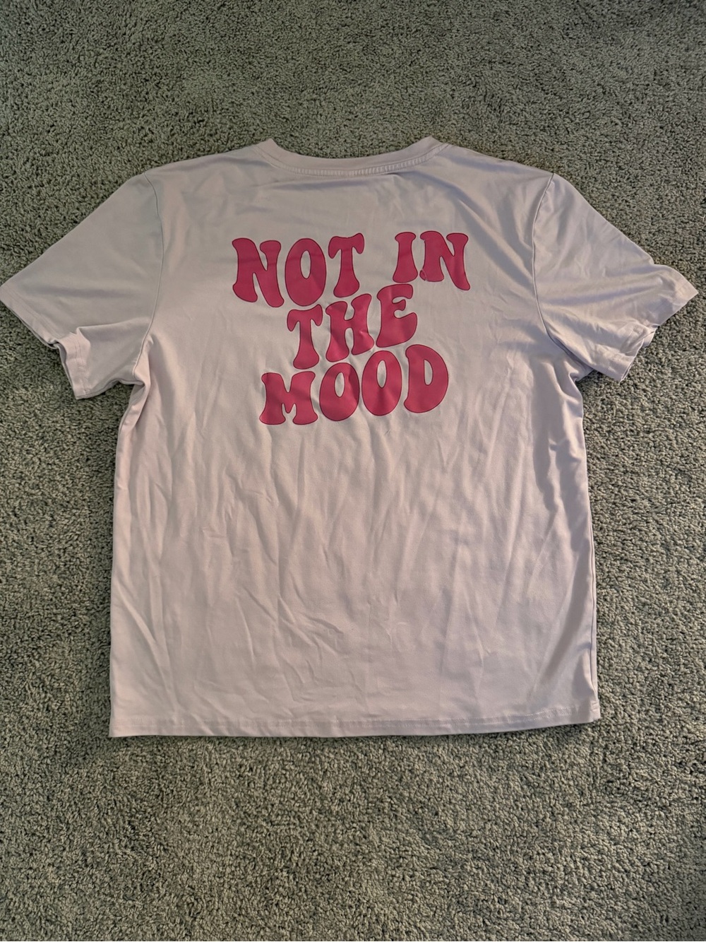 Light Pink T-Shirt with Dark Pink 'Not In The Mood' Graphic